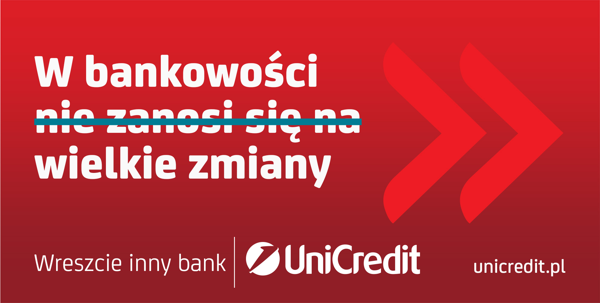 Banner reklamowy UniCredit "W bankowości zanosi się na wielkie zmiany"