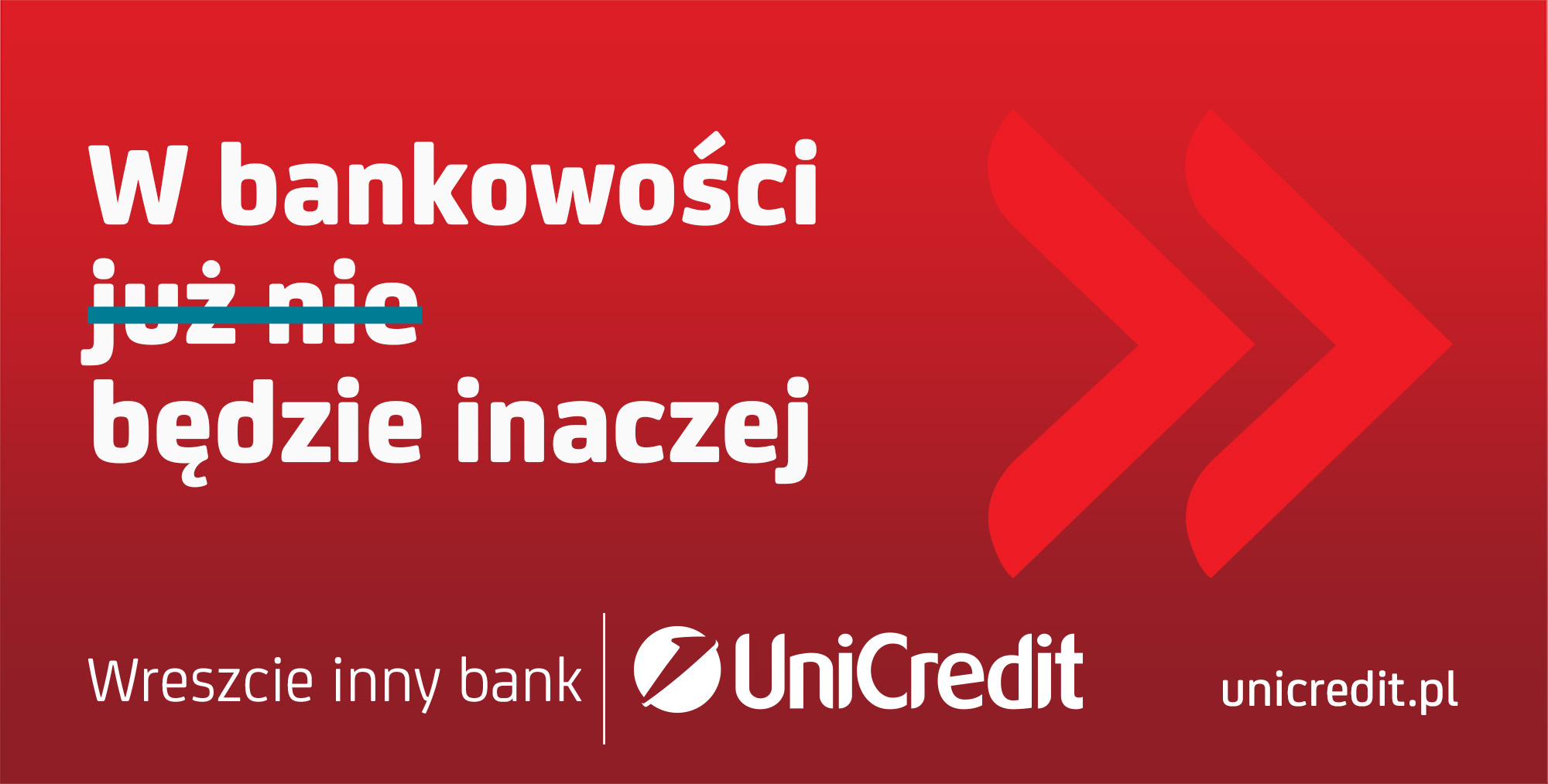 Banner reklamowy UniCredit "W bankowości będzie inaczej"